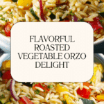 Roasted Vegetable Orzo Recipe