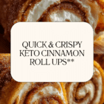 Crispy Keto Cinnamon Cream Cheese Roll Ups Recipe