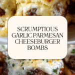 Garlic Parmesan Cheeseburger Bombs Recipe