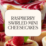 Raspberry Swirled Mini Cheesecakes Recipe