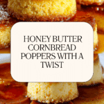 Honey Butter Cornbread Poppers Recipe