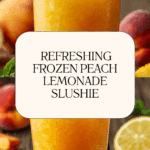 Frozen Peach Lemonade Recipe – The Ultimate Summer Slushie Recipe