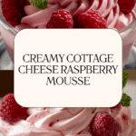 Cottage Cheese Raspberry Mousse Recipe