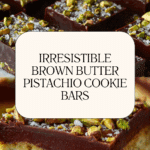 Brown Butter Dubai Pistachio Chocolate Chip Cookie Bars Recipe