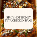 Hot Honey Feta Chicken Dish Recipe