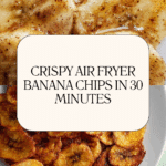 Air Fryer Banana Chips Recipe
