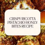 Ricotta Pistachio Honey Bites Recipe
