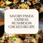 Panda Express Mushroom Chicken Recipe