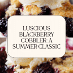 Homemade Blackberry Cobbler Recipe