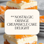Orange Creamsicle Cake Recipe