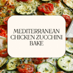 Mediterranean Chicken Zucchini Bake Recipe