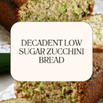Low Sugar Zucchini Bread Recipe