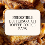 Unforgettable Butterscotch Toffee Cookie Bars Recipe