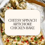 Spinach Artichoke Chicken Bake Recipe