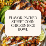 Street Corn Chicken Rice Bowl Recipe