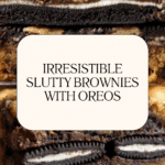 Amazing Slutty Brownies (Cookie Dough) Recipe