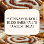 Cinnamon Roll Bliss Bars Recipe