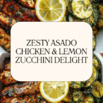 Easy Asado Chicken with Lemon Zucchini Sauté Recipe