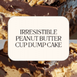 Peanut Butter Cup Dump Cake Recipe