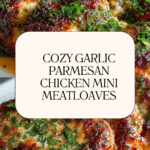 Garlic Parmesan Chicken Meatloaves Recipe