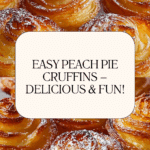 Peach Pie Cruffins Recipe