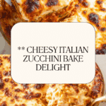 Italian Zucchini Bake Recipe