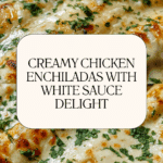 CHICKEN ENCHILADAS WITH SOUR CREAM WHITE SAUCE Recipe