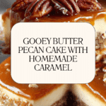 Delicious Gooey Butter Pecan Cake Recipe