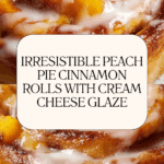 Peach Pie Cinnamon Rolls Recipe