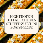 High Protein Buffalo Chicken Stuffed Zucchini Boats Recipe