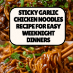 Sticky Garlic Chicken Noodles Recipe