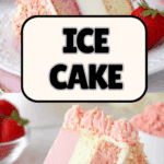Strawberry Crunch Ice Cream Cake Recipe