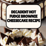 Hot Fudge Sundae Brownie Cheesecake Recipe