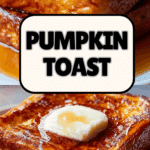 Pumpkin French Toast Breakfast Recipe