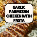 Creamy Garlic Parmesan Chicken and Cheesy Twisted Pasta Recipe