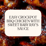 Sweet Baby Ray’s Crockpot Chicken Recipe