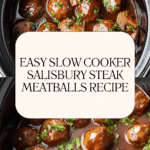 Slow Cooker Salisbury Steak Meatballs Recipe
