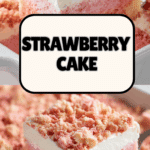 Strawberry Crunch Cake Recipe