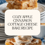 Apple Cinnamon Cottage Cheese Bake Recipe