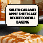 Salted Caramel Apple Sheet Cake Recipe
