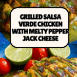 Grilled Salsa Verde Pepper Jack Chicken Recipe