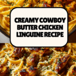 Cowboy Butter Chicken Linguine Recipe